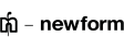 Newform